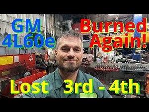 4L60e Repeat Burnt 3-4 Clutches? Check with a HOT drum test.