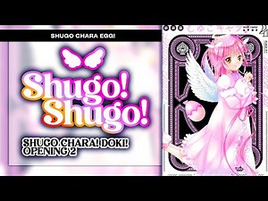 Shugo Shugo! (しゅごしゅご!) - Shugo Chara! Doki! Opening 2. [KAN/ROM/ENG Full Lyrics]