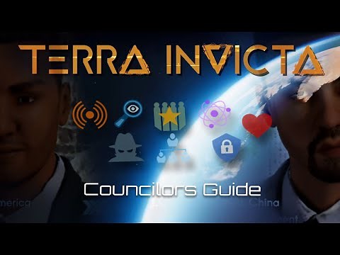 Terra Invicta - Councilors Guide - Details, Tips and Tricks