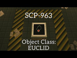 SCP-963 | MINECRAFT SCP FOUNDATION