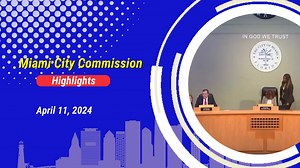Stay up-to-date on the latest happenings and decisions made by the Miami City Commission with our Miami City Commission Highlights. #CityofMiami | City of Miami Government