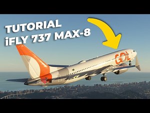 TUTORIAL do iFLY 737 MAX-8 para MSFS 2020