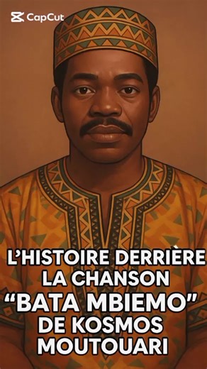 L'Histoire de la Chanson Ba Ta Mbiemo de Kosmos Moutouari