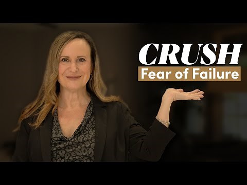 Conquer FEAR of Failure with These Simple Steps