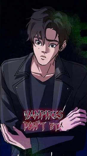 VAMPIRES NEVER CRY | Love Bites | WEBTOON
