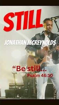 Still – Jonathan McReynolds feat. Jamal Roberts (Live)‪@jonmcreynolds‬