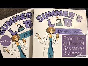 Summer's Lab: Brand New Homeschool Science Curriculum for 4-6 Year Olds!