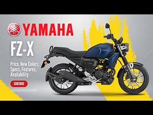 2025 Yamaha FZ-X: Price, New Colors, New Design, Specs, Features, Availability