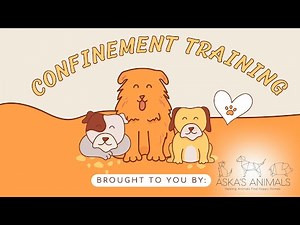Confinement Training