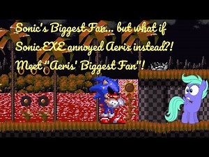 Aeris' Biggest Fan! (Sonic's Biggest Fan but my version!)