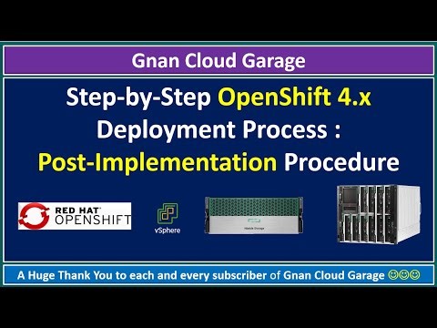 Step-by-Step OpenShift 4.x Deployment Process | Post-Implementation Procedure | OCP 4.11