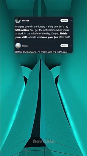 You Win $50M At Work - Do You Finish Your Shift or Leave?