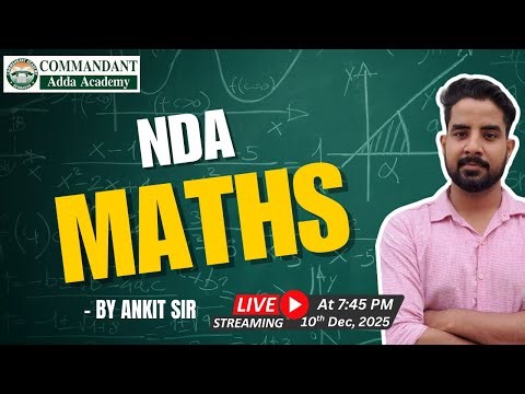 LIVE Maths for NDA Exam | Complete Topic Practice & Doubt Solving #maths #ndaexam #live