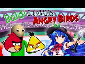 Baldi Loves Angry Birds - Baldi's Basics V1.4.3 Mod