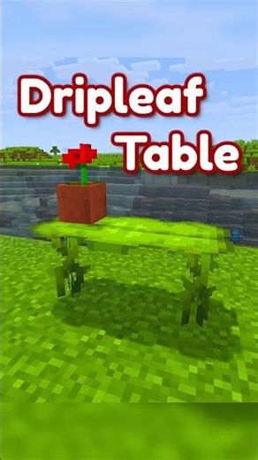 Minecraft Dripleaf Table