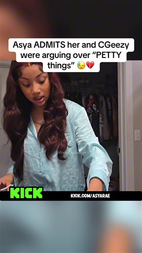 Asya ADMITS her and CGeezy were arguing over “PETTY things” 😓💔#asyarae