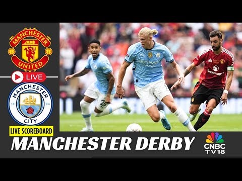 🔴Man City Vs Man United Live Score: Manchester Derby Match Score | Premier League 2025 Live | N18G