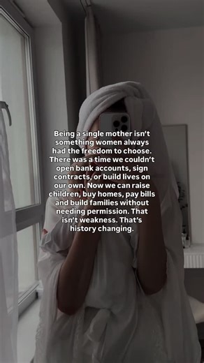 Being a single mother isn’t something women always had the freedom to choose. There was a time we couldn’t open bank accounts, sign contracts, or build lives on our own. Now we can raise children, buy homes, pay bills and build families without needing permission. That isn’t weakness. That’s history changing. ❤️ this if you agree! #fyp #foryoupage #motherhood | Undefeated.moms