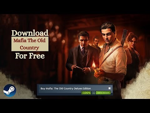 The Secret to Playing Mafia The Old Country on PC for Free in 2025