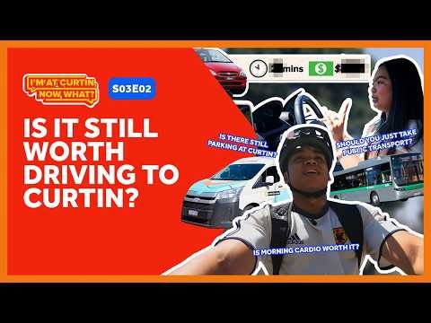 I Need To Get Campus, Now What? | CURTIN TRANSPORT GUIDE | IACNW SEASON 3