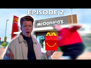 Rick Astley goes to McDonalds - Episode 2