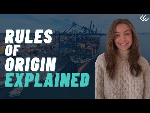 Rules of Origin Explained