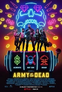 Army Of The Dead | Audience Reviews