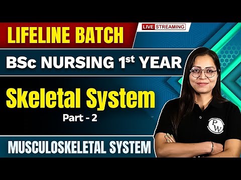 Skeletal System Part 2 | Musculoskeletal System | BSc Nursing 1st Year | Lifeline Batch