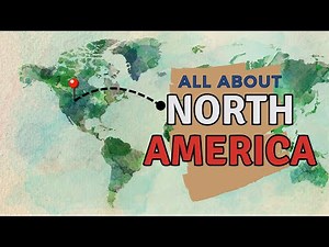 All About North America for Kids!