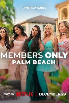How to watch Members Only: Palm Beach: The best streaming options