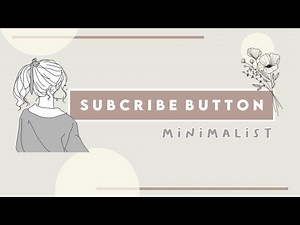 SUBSCRIBE BUTTON MINIMALIST | FREE TO USE | it's miftawahid