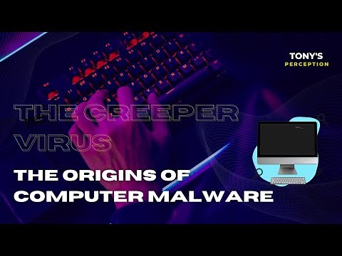 The Creeper Virus: The Origins of Computer Malware