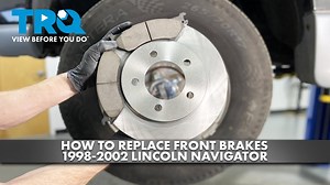 How to Replace Front Brakes 1998-2002 Lincoln Navigator