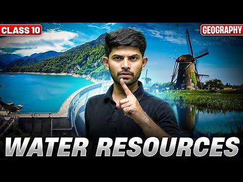 Water Resources | New One Shot | Class 10 Geography 2025-26