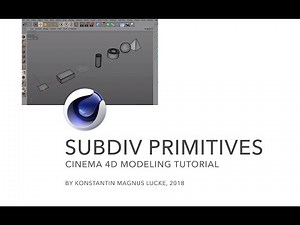 Cinema 4D Modeling Subdivision Primitives - Tutorial