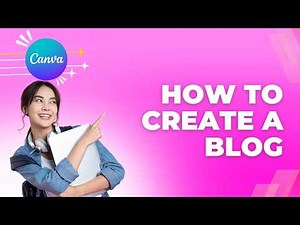 How to Create a Blog on the Canva Website | Quick & Easy Guide 2026