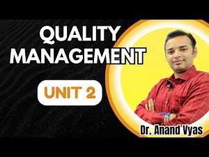 Quality Management | Unit 2 | MBA | AKTU | Operation Management lectures | Details Revision