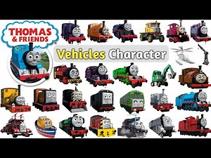 Thomas & Friends Vehicles Characters ll 80 Vehicles Characters Name in English With Pictures