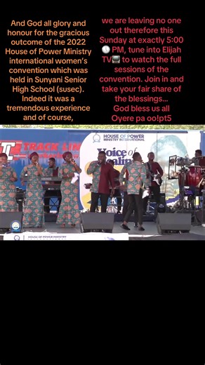 And God all glory and honour for the gracious outcome of the 2022 House of Power Ministry international women’s convention which was held in Sunyani Senior High School (susec). Indeed it was a tremendous experience and of course, we are leaving no one out therefore this Sunday at exactly 5:00 🕔 PM, tune into Elijah TV📺 to watch the full sessions of the convention. Join in and take your fair share of the blessings… God bless us all Oyere pa oo! Pt5 @@Prophet Francis Kwateng ###prophetfranciskwa