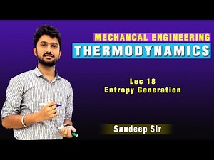 Entropy Generation Video Lecture | Crash Course: Mechanical Engineering (ME)