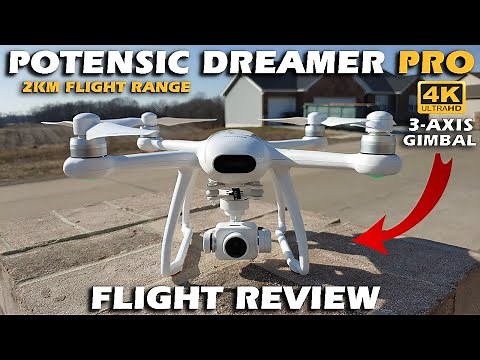 Potensic Dreamer Pro Brushless GPS Drone with 3-axis Gimbal Flight Review