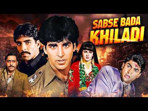 Bollywood Hit Action Movie - Sabse Bada Khiladi (1995) | Akshay Kumar, Mamta Kulkarni, Mohnish Behl