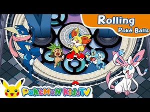 Rolling Poké Balls: Kalos Region | Pokémon Fun Video | Pokémon Kids TV​