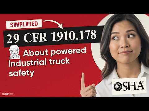 👷🏼 (OSHA) 29 CFR 1910.178 Explained: Forklift & Industrial Truck Safety Rules