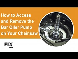 CHAINSAW REPAIR: How to Access and Remove the Bar Oiler Pump on Your Chainsaw | FIX.com