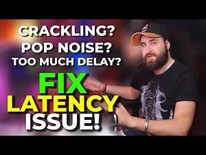How to SOLVE the annoying LATENCY from your Audio Interface?