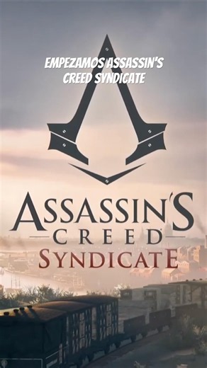 Starting Assassin’s Creed Syndicate