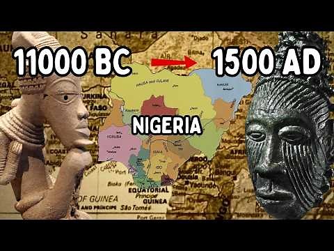 History of Nigeria from 11000 BC to 1500 AD #Documentary #igbohistory