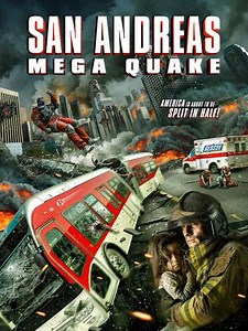 San Andreas Mega Quake (2019) - Movie