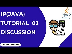 IP (JAVA) Tutorial 02